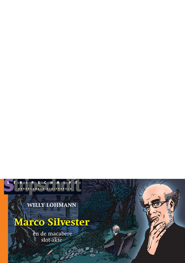 Stripparel 24 - Marco Silvester 7: Marco Silvester en de macabere slot-akte